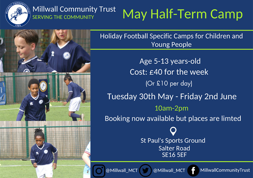 Millwall Community Trust hosting a football specific May Half-Term holiday at St Paul's Sports Ground - Don't miss out!