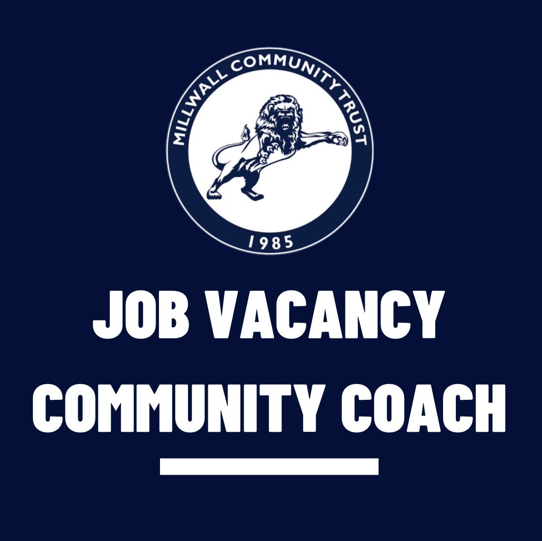Millwall Community Trust is hiring a Community Football Coach
