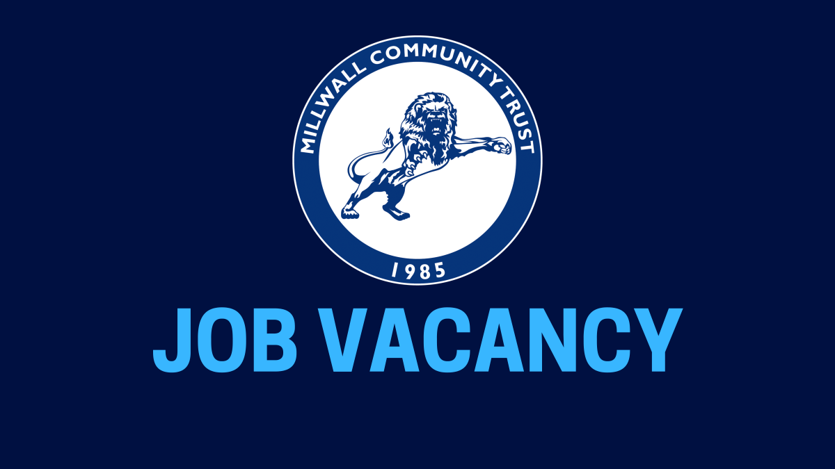 Millwall Community Trust hiring a Safeguarding and EDI (Equality, Diversity & Inclusion) Lead.