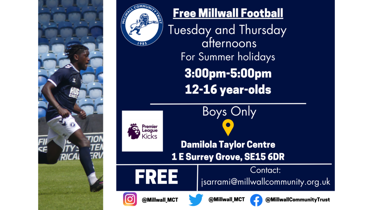 New days and timings for Millwall's Premier League Kicks Damilola Taylor Centre sessions for Summer Holidays