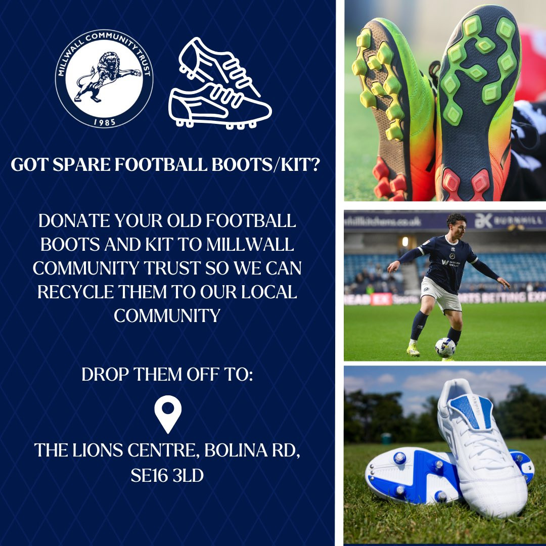 Millwall Community Trust are taking donations of football kits and boots to recycle to our local community