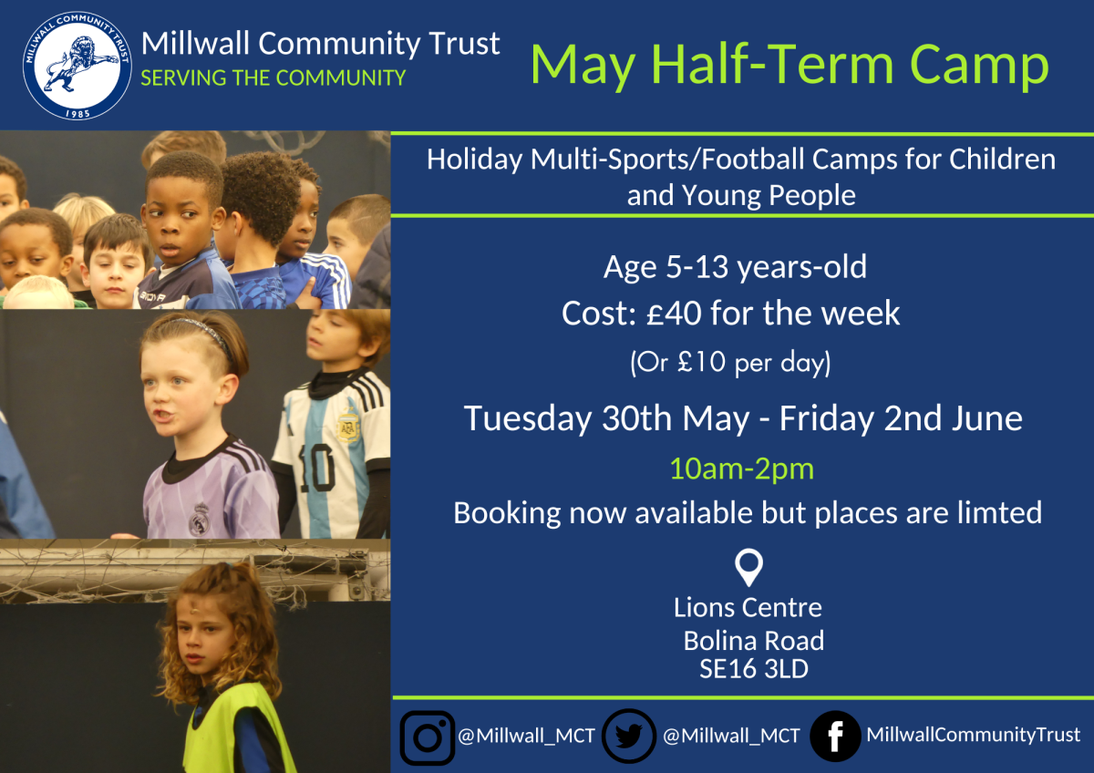 Millwall Community Trust to host May-Half Term Holiday Camp at The Lions Centre - Sign up now!
